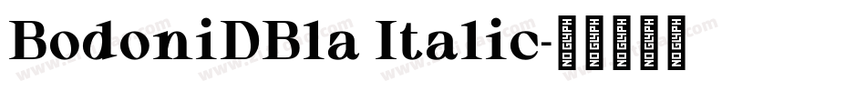 BodoniDBla Italic字体转换
